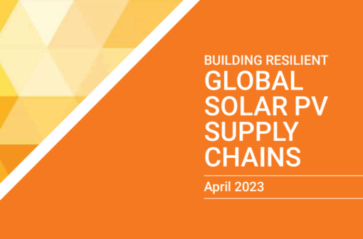 Building Resilient Global Solar PV Supply Chains